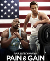 Pain & Gain /   